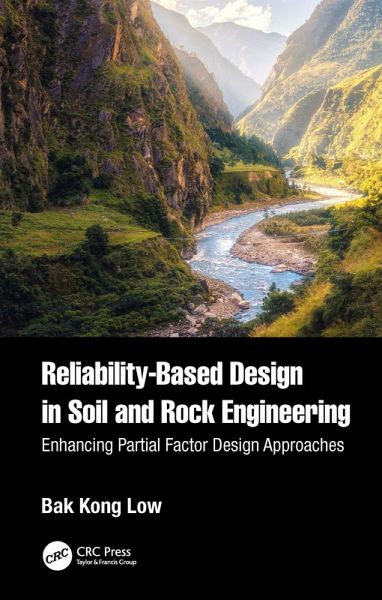 Reliability-Based Design in Soil and Rock Engineering (eBook, ePUB) Reliability-Based Design in Soil and Rock Engineering (eBook, ePUB)