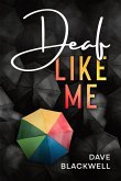 Deaf Like Me (eBook, ePUB) Deaf Like Me (eBook, ePUB)