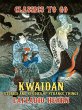 Kwaidan: Stories and Studies of Strange... - Bild 1