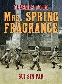 Mrs. Spring Fragrance (eBook, ePUB)
