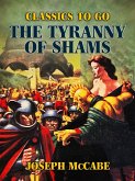 The Tyranny of Shams (eBook, ePUB)