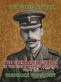The Grenadier Guards in the Great War of 1914-1918 Vol 1, 2, 3 (eBook, ePUB)