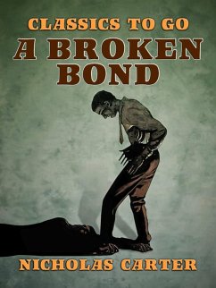 A Broken Bond (eBook, ePUB) - Carter, Nicholas