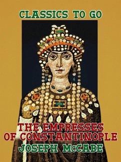 The Empresses of Constantinople (eBook, ePUB) Cover The Empresses of Constantinople (eBook, ePUB)