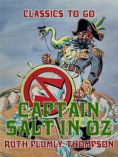 Captain Salt in Oz (eBook, ePUB) - Thompson, Ruth Plumly