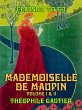 Mademoiselle de Maupin Volume I & II... - Bild 1