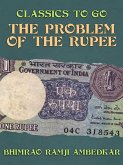 The Problem Of The Rupee (eBook, ePUB)
