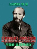 Stavrogin's Confession and The Plan of The Life of a Great Sinner (eBook, ePUB)