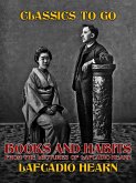 Books and Habits, from Lectures of Lafcadio Hearn (eBook, ePUB)