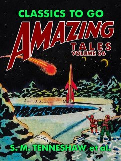Amazing Tales Volume 86 (eBook, ePUB) - Tenneshaw, S. M.