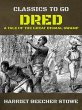 Dred: A Tale of the Great Dismal Swamp... - Bild 1