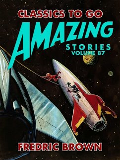 Amazing Stories Volume 87 (eBook, ePUB) - Brown, Fredric