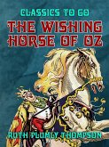 The Wishing Horse of Oz (eBook, ePUB)