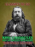 King Candaules and My Private Menagerie (eBook, ePUB)