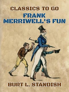 Frank Merriwell's Fun (eBook, ePUB) - Standish, Burt L.
