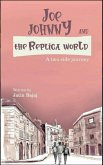 Joe, Johnny And The Replica World (eBook, ePUB)