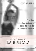 El Fantasma de La Bulimia (eBook, ePUB)
