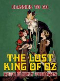 The Lost King of Oz (eBook, ePUB)