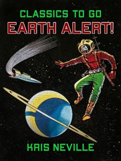 Earth Alert! (eBook, ePUB) - Neville, Kris