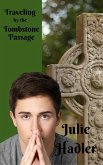 Traveling By the Tombstone Passage (eBook, ePUB)
