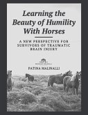 Learning the Beauty of Humility With Horses (Calmness Amidst Chaos) (eBook, ePUB)