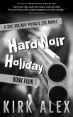 Hard Noir Holiday (Edgar "Doc" Holiday, #4) (eBook, ePUB)