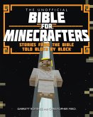 The Unofficial Bible for Minecrafters (eBook, ePUB)