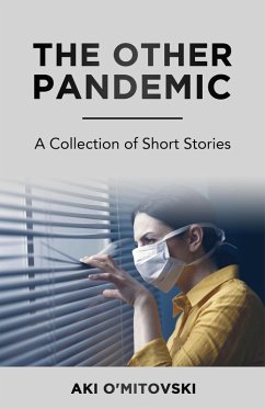 The Other Pandemic (eBook, ePUB) - O'Mitovski, Aki
