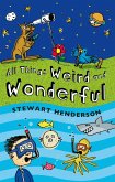 All Things Weird and Wonderful (eBook, ePUB)