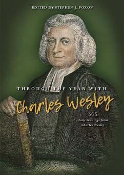 Through the Year with Charles Wesley (eBook, ePUB) - Poxon, Stephen