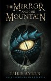 The Mirror and the Mountain (eBook, ePUB) The Mirror and the Mountain (eBook, ePUB)