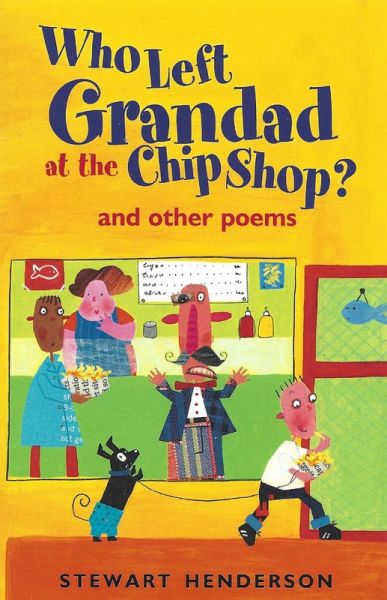 Who Left Grandad at the Chip Shop? (eBook, ePUB)