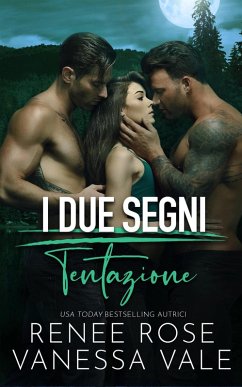 Tentazione (I Due Segni, #2) (eBook, ePUB) - Rose, Renee; Vale, Vanessa