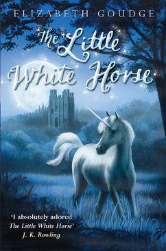 The Little White Horse (eBook, ePUB) - Goudge, Elizabeth