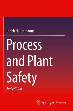 Process and Plant Safety - Hauptmanns, Ulrich