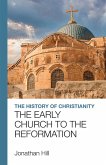 The History of Christianity (eBook, ePUB)