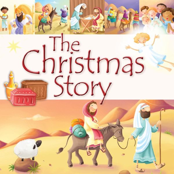 The Christmas Story (eBook, ePUB) The Christmas Story (eBook, ePUB)