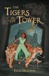 The Tigers in the Tower (eBook, ePUB) - Bild 1