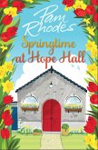 Springtime at Hope Hall (eBook, ePUB) Springtime at Hope Hall (eBook, ePUB)