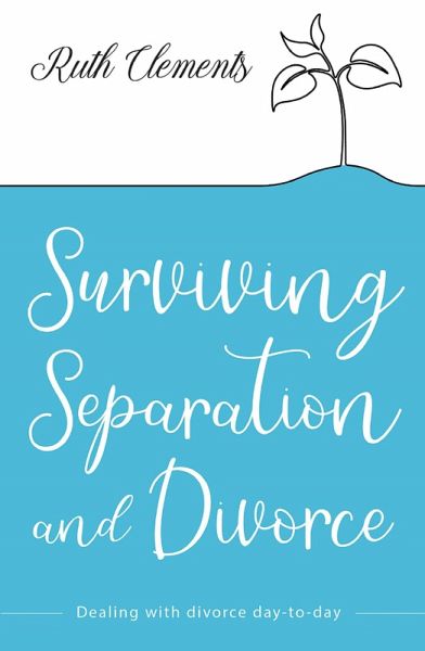 Surviving Separation and Divorce (eBook, ePUB) Surviving Separation and Divorce (eBook, ePUB)