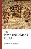 The Bible Guide - New Testament (Updated edition) (eBook, ePUB)