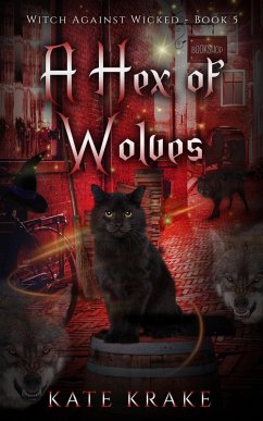 Cover A Hex of Wolves (Witch Against Wicked, #5) (eBook, ePUB)