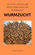 Wurmzucht (eBook, ePUB) - Bild 1