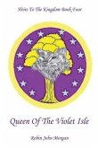 Queen Of The Violet Isle (eBook, ePUB)