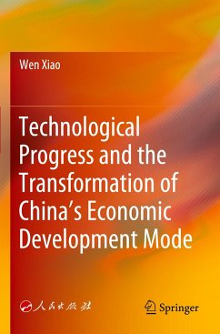 Technological Progress and the Transformation of China¿s Economic Development Mode - Xiao, Wen