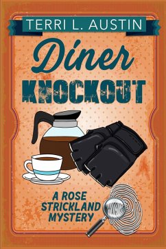Cover Diner Knock Out (A Rose Strickland Mystery, #5) (eBook, ePUB)