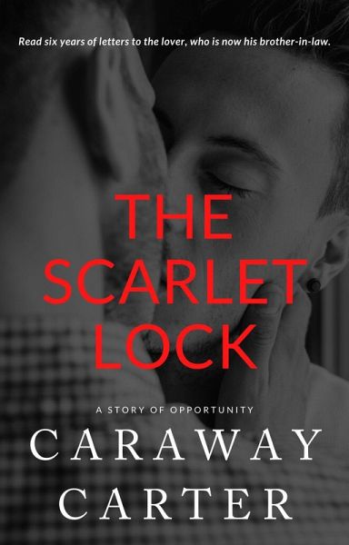 The Scarlet Lock: A Story of Opportunity (Eclectic Novelettes) (eBook, ePUB)