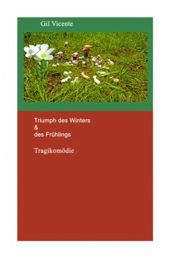 Triumph des Winters & des Frühlings (eBook, ePUB) - Vicente, Gil