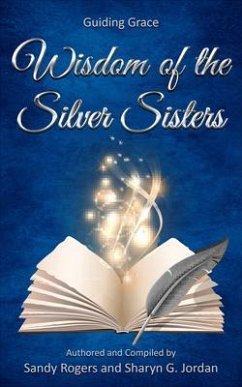 Cover Wisdom of the Silver Sisters - Guiding Grace (eBook, ePUB)