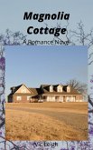 Magnolia Cottage (eBook, ePUB)